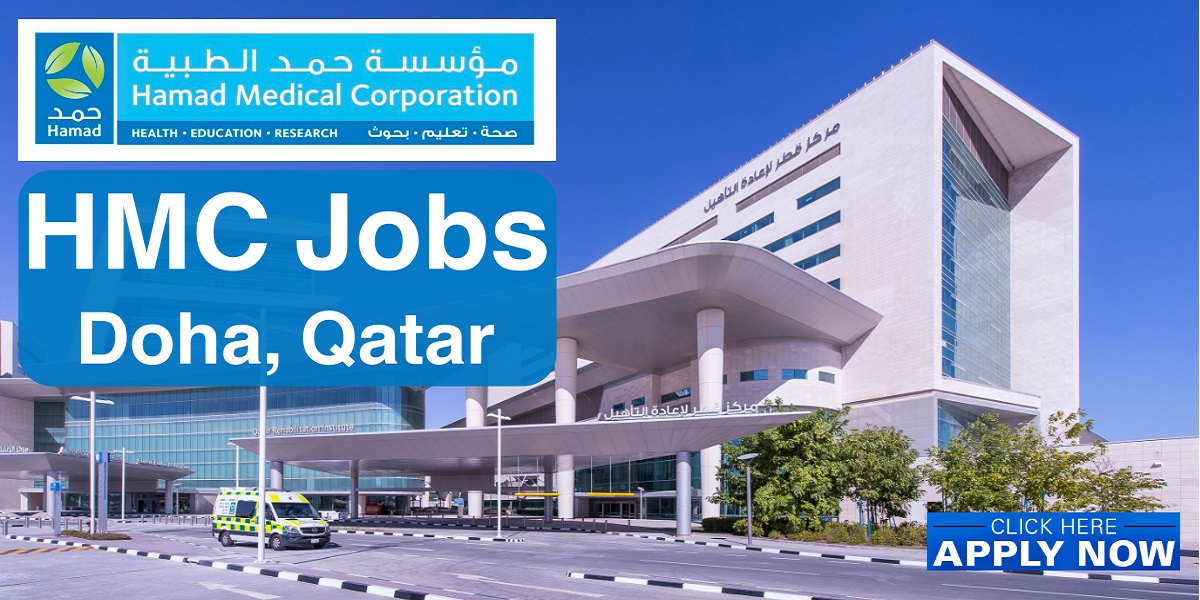 براتب يصل إلى 30,000 ريال .. وظائف شاغرة في قطر لجميع الجنسيات بحوافز خيالية من مؤسسة حمد الطبية 